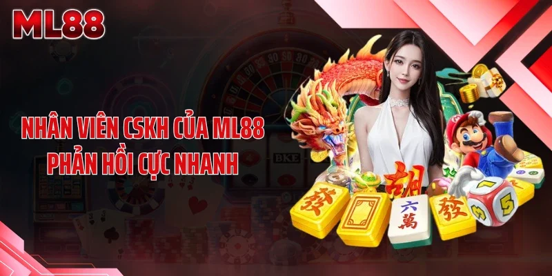 nhan vien cskh cua ml88 phan hoi cuc nhanh Nhân viên CSKH của ML88 phản hồi cực nhanh